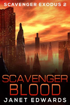 [Scavenger Exodus 02] • Scavenger Blood